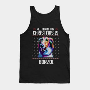 All I Want for Christmas is Borzoi - Christmas Gift for Dog Lover Tank Top